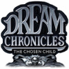 Dream Chronicles: The Chosen Child oyunu