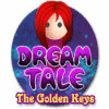 Dream Tale: The Golden Keys oyunu