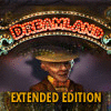 Dreamland Extended Edition oyunu