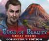 Edge of Reality: Great Deeds Collector's Edition oyunu