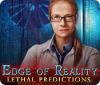 Edge of Reality: Lethal Predictions oyunu