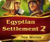 Egyptian Settlement 2: New Worlds oyunu