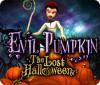 Evil Pumpkin: The Lost Halloween oyunu