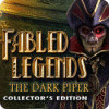 Fabled Legends: The Dark Piper Collector's Edition oyunu
