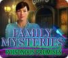 Family Mysteries: Poisonous Promises oyunu