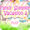 Fancy Summer Vacation oyunu