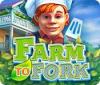 Farm to Fork oyunu