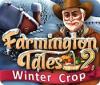 Farmington Tales 2: Winter Crop oyunu