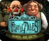 Fearful Tales: Hansel and Gretel oyunu