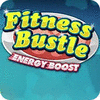 Fitness Bustle: Energy Boost oyunu