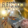 Flatspace II: Rise of the Scarrid oyunu