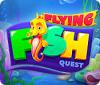 Flying Fish Quest oyunu