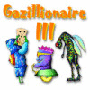 Gazillionaire III oyunu