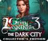 Grim Legends 3: The Dark City Collector's Edition oyunu