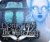 Grim Tales: The White Lady oyunu