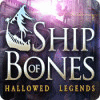 Hallowed Legends: Ship of Bones oyunu