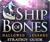 Hallowed Legends: Ship of Bones Strategy Guide oyunu