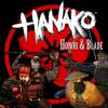 Hanako: Honor & Blade oyunu