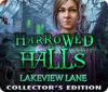 Harrowed Halls: Lakeview Lane Collector's Edition oyunu