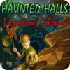 Haunted Halls: Fears from Childhood Collector's Edition oyunu