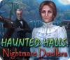 Haunted Halls: Nightmare Dwellers oyunu