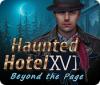 Haunted Hotel: Beyond the Page oyunu