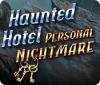 Haunted Hotel: Personal Nightmare oyunu