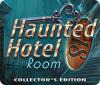 Haunted Hotel: Room 18 Collector's Edition oyunu
