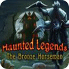 Haunted Legends: The Bronze Horseman Collector's Edition oyunu