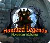 Haunted Legends: Monstrous Alchemy oyunu