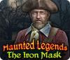 Haunted Legends: The Iron Mask Collector's Edition oyunu