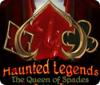 Haunted Legends: The Queen of Spades oyunu