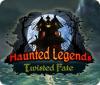 Haunted Legends: Twisted Fate oyunu