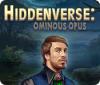Hiddenverse: Ominous Opus oyunu
