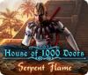 House of 1000 Doors: Serpent Flame oyunu