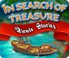 In Search Of Treasure: Pirate Stories oyunu