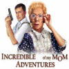 Incredible Adventures of my Mom oyunu