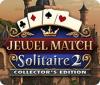 Jewel Match Solitaire 2 Collector's Edition oyunu