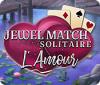 Jewel Match Solitaire: L'Amour oyunu