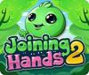 Joining Hands 2 oyunu