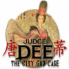 Judge Dee: The City God Case oyunu