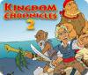 Kingdom Chronicles 2 oyunu