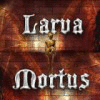 Larva Mortus oyunu