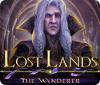 Lost Lands: The Wanderer oyunu