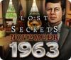 Lost Secrets: November 1963 oyunu