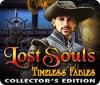 Lost Souls: Timeless Fables Collector's Edition oyunu