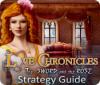 Love Chronicles: The Sword and the Rose Strategy Guide oyunu