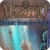 Maestro: Music from the Void Collector's Edition oyunu