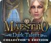 Maestro: Dark Talent Collector's Edition oyunu