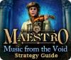 Maestro: Music from the Void Strategy Guide oyunu